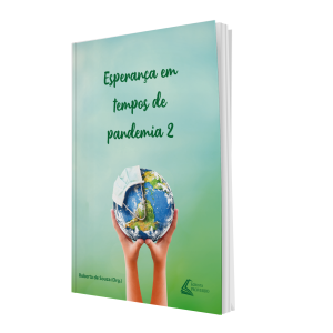 Esperança em Tempos de Pandemia volume 2