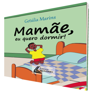 Mamãe, eu quero dormir!