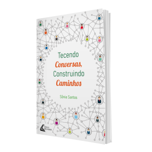 Tecendo Conversas, Construindo Caminhos