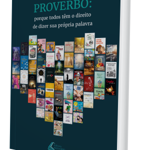 Proverbo: porque todos têm direito de dizer a sua própria palavra
