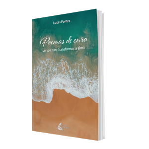 "Poemas de Cura - Versos para Transformar a Alma"