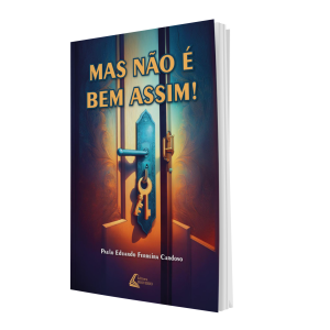 Mas não é bem assim!